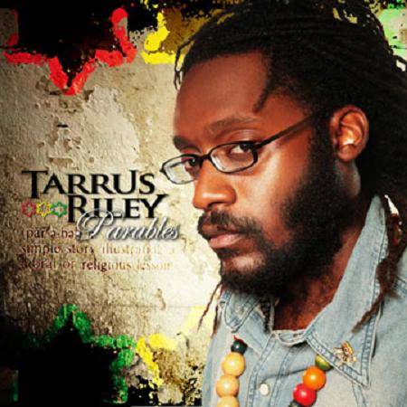 Tarrus Riley - Parables - 2006